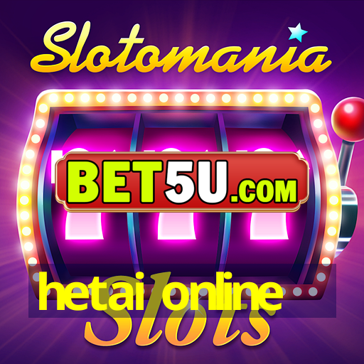 hetai online